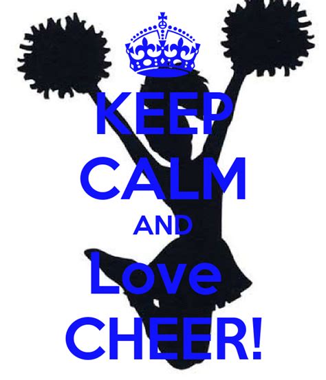 Keep Calm And Love Cheer Poster Lovenessech Keep Calm