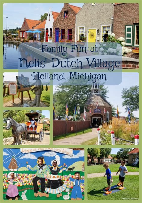 Embed a mini book reader. Nelis' Dutch Village: Family Fun in Holland, Michigan ...