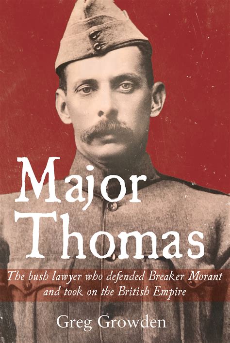 Major Thomas | The bush lawyer who defended Breaker Morant