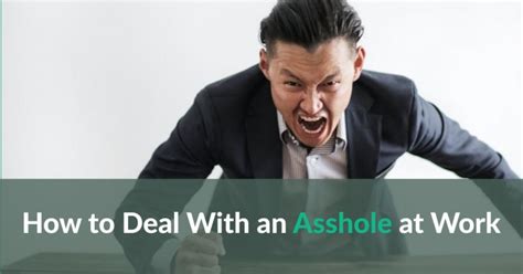 How To Deal With An Asshole At Work