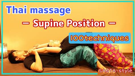 Thai massage techniques Supine position Part② thai massage thai