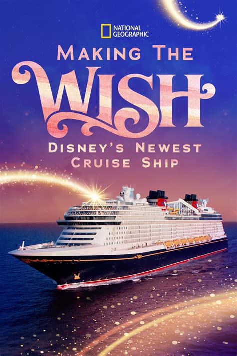 Making The Disney Wish Disneys Newest Cruise Ship 2023 Posters