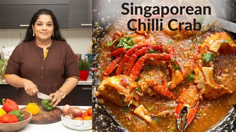 Best Ever Singaporean Chilli Crab Recipe Youtube