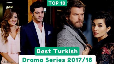 Top 10 Best Turkish Drama Series Of 201718 Part 01 Turkish Tv Series