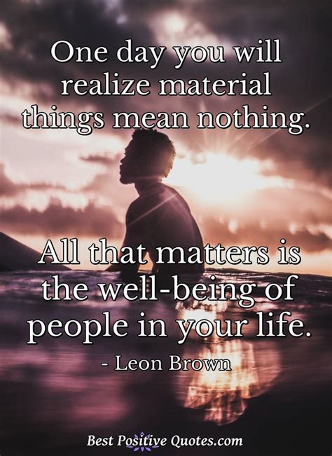 Leon Brown Quotes Best Positive Quotes