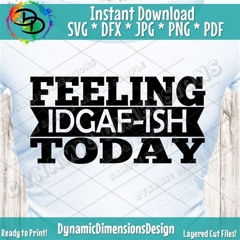 Download Feeling IDGAF-ISH today svg, funny svg, IDGAF-ish svg, i ...