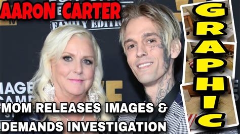 aaron carter mom just released graphic crime scene photos and demands proper investigation youtube