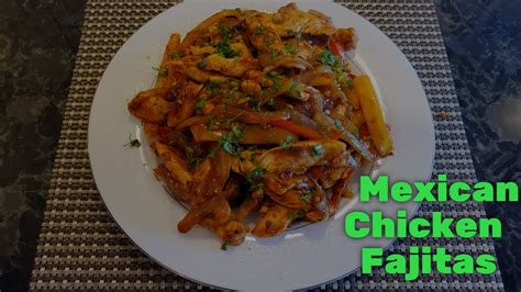 Mexican Chicken Fajita Recipe You Will LOVE These Homemade Fajitas