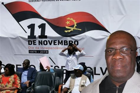 Não é Um Tanto Imoral Se Comemorar O 11 De Novembro Como Data Da Independência Angola24horas