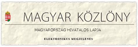 Számában megjelent az építésgazdaság hatékonyságjavítását. Magyar Közlöny Online