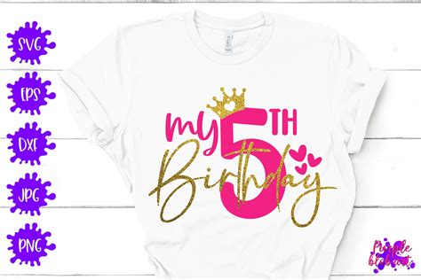My 5th Birthday Svg Fifth Birthday Svg 5 Years Old 5th Etsy India