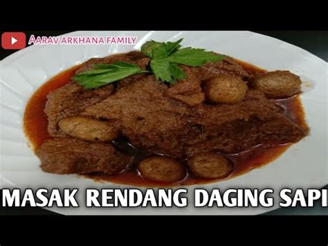 Masak dengan temperatur yang sesuai, karena overcook bikin daging kering. MASAK RENDANG DAGING SAPI - YouTube