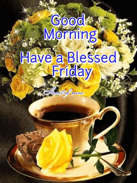 Blessed Good Morning Friday Pictures Photos And Images For Facebook