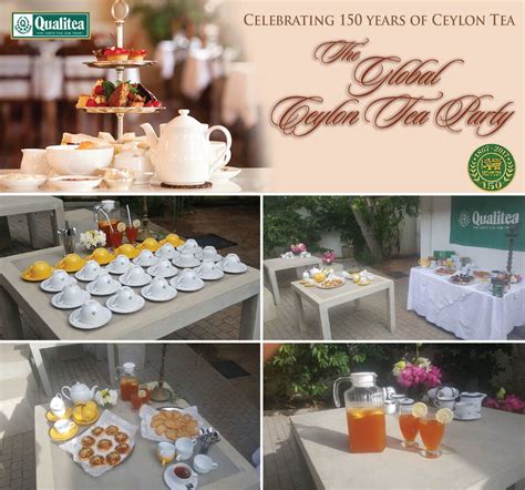 The Global Ceylon Tea Party Celebrating The 150th Anniversary Of