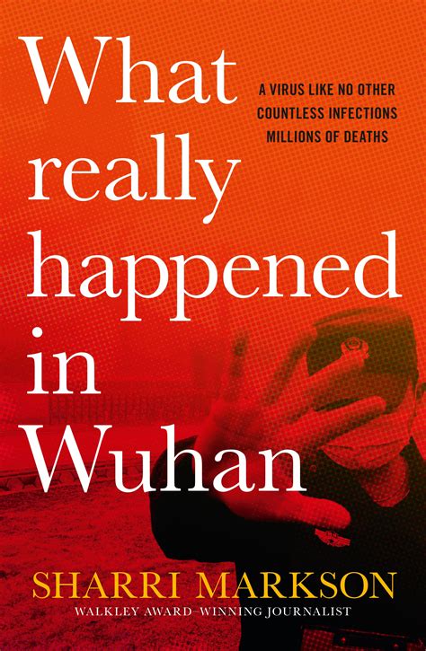 What Really Happened In Wuhan [used book]