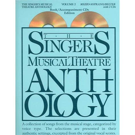The Singers Musical Theatre Anthology Mezzo Sopranobelter Vol Ii Voice Type The Voice