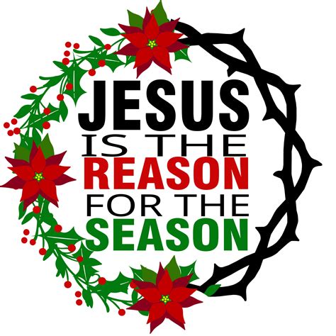 Christmas Jesus Is The Reason For The Season God Time