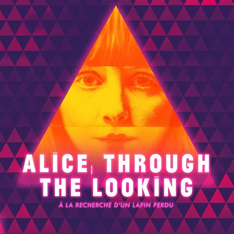 Alice Through The Looking