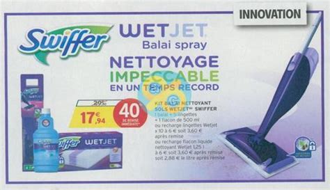 19 balai swiffer pas cher : Bon Plan Balai Spray Swiffer Wetjet chez Intermarché (30 ...