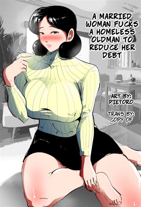 A Married Woman Fucks A Homeless Oldman To Reduce Her Debt Doujins Us