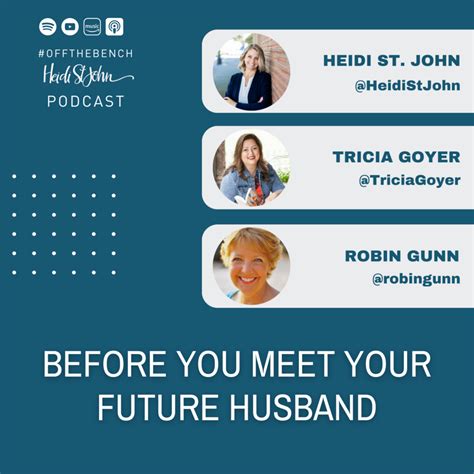 Before You Meet Your Future Husband With Tricia Goyer And Robin Gunn