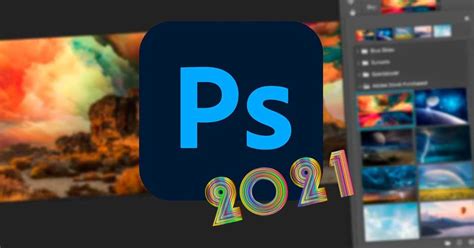 Adobe Photoshop 2021 Novedades De La Versión Con Más Ia Que Nunca