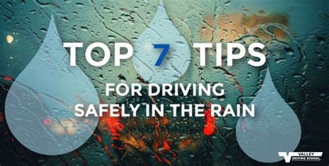 Top 7 Tips For Driving Safely In The Rain Valley Driving School
