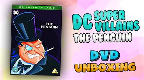 Dc Super Villains The Penguin Dvd Unboxing Youtube