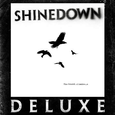 Shinedown The Sound Of Madness Iheart
