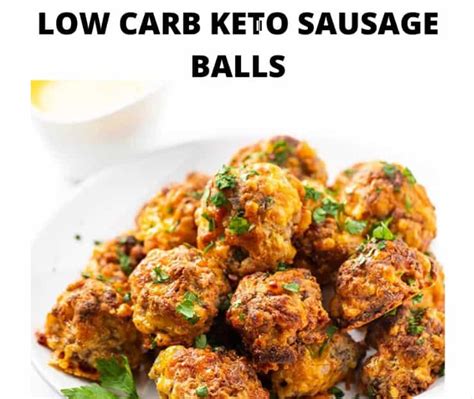 Cheesy Keto Sausage Balls Recipe Keto Recipes