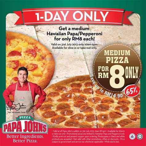 Papa John’s Rm8 Hawaiian Or Pepperoni Pizza Coupon 31 Jul 2013