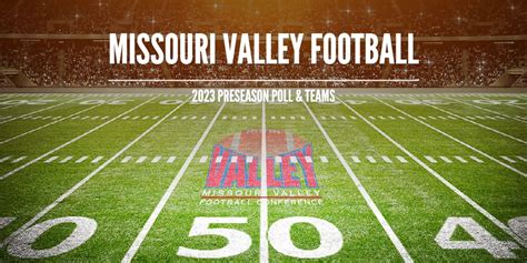 2023 Missouri Valley Football Preseason Poll Missouri Valley Football Conference