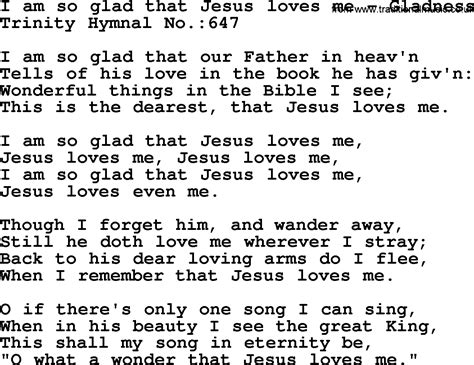 Trinity Hymnal Hymn I Am So Glad That Jesus Loves Me Gladness