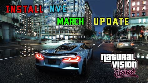 How To Install Natural Vision Evolved March Update In Gta 5 Complete