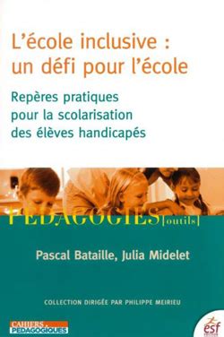 Le livre du mois du n519 Lécole inclusive un défi pour lécole