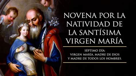 Séptimo Día De La Novena Por La Natividad De La Santísima Virgen María