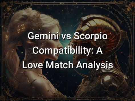 Gemini Vs Scorpio Compatibility A Love Match Analysis Symbol Genie