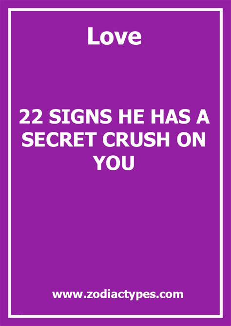 22 Signs He Has A Secret Crush On You Secret Crush Signs She Likes You Your Crush