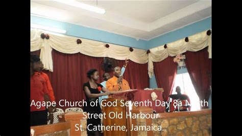 Agape Church Of God Seventh Day Youtube