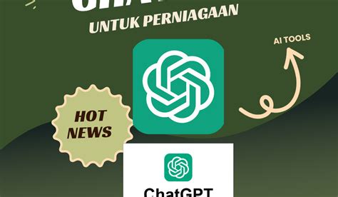 Apa Kelebihan Chatgpt Dan Fungsi Yang Memberi Manfaat Kepada Umum