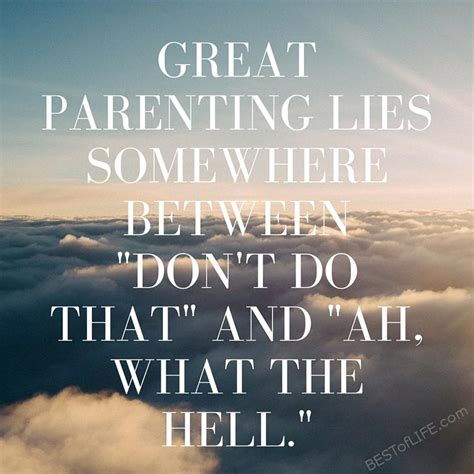 10 Funny Parenting Quotes Hilarious Parenting That Keeps It Real