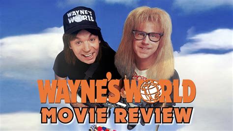 Waynes World1992 Movie Review Youtube