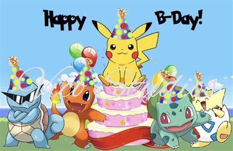 Happy Birthday Pokemon Happy Birthday To You Birthday Wishes Girl