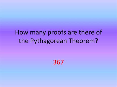 Ppt How Many Proofs Are There Of The Pythagorean Theorem Powerpoint