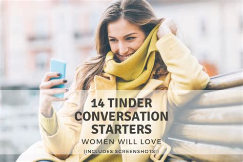 Tinder Conversation Starters Women Love Tested By Experts
