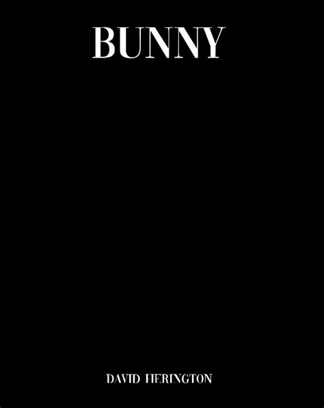 bunny by david herington blurb books uk
