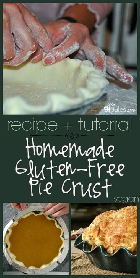 Gluten Free Pie Crust Recipe And Tips From 1 Rated Gfjules