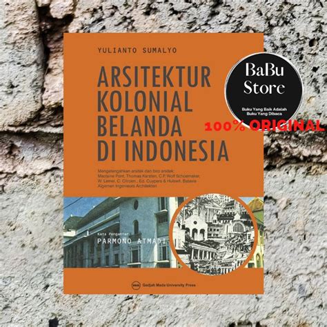 Jual Buku Arsitektur Kolonial Belanda Di Indonesia Yulianto S