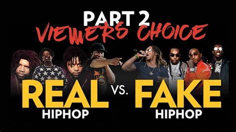 Real Hip Hop Vs Fake Hip Hop Part 2 Viewers Choice Edition Youtube