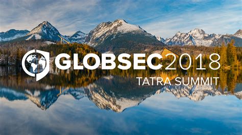 Globsec Tatra Summit 2018 Photo Report Friday Globsec A Global